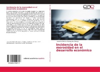 Abbildung von: Incidencia de la morosidad en el desarrollo economico - Editorial Academica Espanola