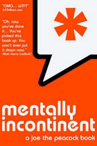 Enlarge image Cover: Mentally Incontinent - This Is Not Art!
