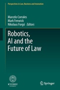 Cover: Robotics, AI and the Future of Law - Springer