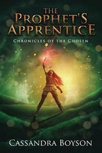 Enlarge image Cover: The Prophet's Apprentice - Cassandra Boyson