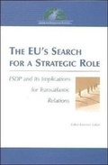 Cover: The EU's Search for a Strategic Role - Centre for Transatlantic Relations: Johns Hopkins University