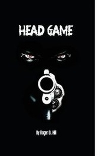 Enlarge image Cover: Head Game - Liberated Xpression Publishing