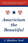 Cover: Americium the Beautiful - Dunn Avenue Press