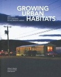 Cover: Growing Urban Habitats - William Stout