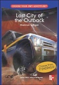 Cover: CHOOSE YOUR OWN ADVENTURE: THE LOST CITY OF THE OUTBACK - McGraw-Hill Professional