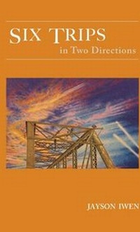 Enlarge image Cover: Six Trips in Two Directions - Emergency Press