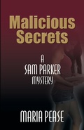Cover: Malicious Secrets - Booklocker.com