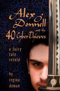 Cover: Alex O'Donnell and the 40 CyberThieves - Regina Doman