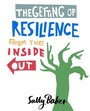 Cover: The Getting of Resilience from the Inside Out - Hammersmith Health Books