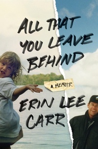 Enlarge image Cover: All That You Leave Behind - Ballantine Books