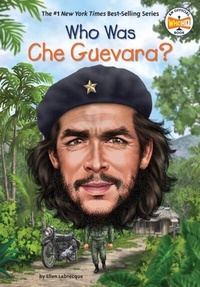 Abbildung von: Who Was Che Guevara? - Penguin Workshop