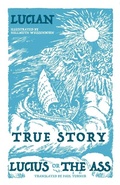Cover: True Story - Lucius or the Ass - Alma Books