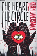 Cover: The Heart of the Circle - Angry Robot
