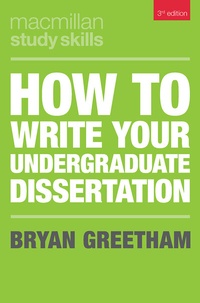 Enlarge image Cover: How to Write Your Undergraduate Dissertation - Bloomsbury Academic