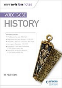 Enlarge image Cover: My Revision Notes: WJEC GCSE History - Hodder Education