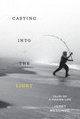 Cover: Casting into the Light - Ballantine Books Inc.