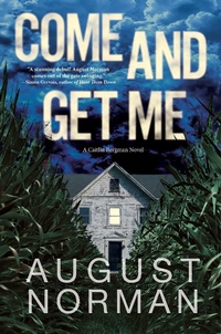 Enlarge image Cover: Come and Get Me - Crooked Lane Books