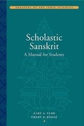 Cover: Scholastic Sanskrit - A Handbook for Students - American Institute of Buddhist Studies