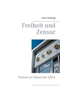 Cover: Freiheit und Zensur - Books on Demand