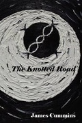 Cover: The Knotted Road - 8th House Publications