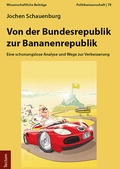 Cover: Von der Bundesrepublik zur Bananenrepublik - Tectum Wissenschaftsverlag