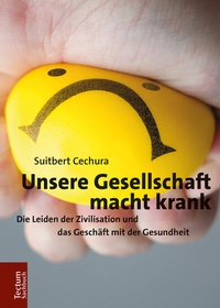 Abbildung von: Unsere Gesellschaft macht krank - Tectum Wissenschaftsverlag
