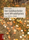 Cover: Der Geldverteiler vom Mirabellplatz - Tectum Wissenschaftsverlag