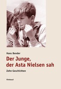 Cover: Der Junge, der Asta Nielsen sah - Rimbaud Verlag