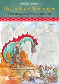 Cover: Das Gold der Nibelungen, Band 3 - Worms Verlag