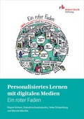 Cover: Personalisiertes Lernen mit Digitalen Medien - Robert Bosch Stiftung GmbH