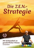Cover: Die Z.E.N.-Strategie - Neuer Sportverlag / Neuer Kunstverlag