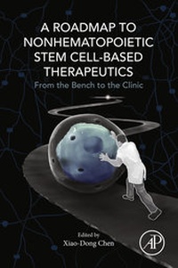 Abbildung von: A Roadmap to Nonhematopoietic Stem Cell-Based Therapeutics - Academic Press