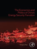 Bild: The Economics and Politics of China's Energy Security Transition - Academic Press