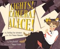 Cover: Lights! Camera! Alice! - Chronicle Books LLC