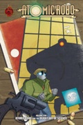 Cover: Atomic Robo: Deadly Art of Science Volume 5 - Red 5 Comics