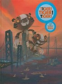Enlarge image Cover: Tiger!Tiger!Tiger! - AdHouse Books