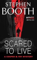 Cover: Scared to Live - William Morrow Paperbacks