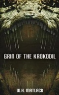 Cover: Grin of the Krokodil - Crimson Cloak Publishing