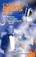 Cover: Cyrille Regis MBE - Apex Publishing Ltd