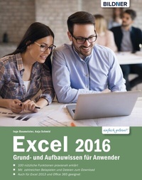 Abbildung von: Excel 2016 Grund- und Aufbauwissen für Anwender: - Bildner Verlag
