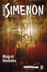 Enlarge image Cover: Maigret Hesitates - Penguin Books Ltd