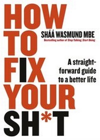 Abbildung von: How to Fix Your Sh*t - Penguin Books Ltd