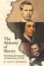 Cover: The Alchemy of Slavery - University of Pennsylvania Press