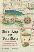 Cover: African Kings and Black Slaves - University of Pennsylvania Press
