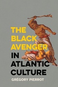 Cover: The Black Avenger in Atlantic Culture - Cokesbury
