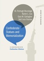 Cover: Confederate Statues and Memorialization - Cokesbury