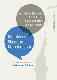 Enlarge image Cover: Confederate Statues and Memorialization - University of Georgia Press