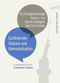 Cover: Confederate Statues and Memorialization - University of Georgia Press