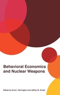 Cover: Behavioral Economics and Nuclear Weapons - University of Georgia Press