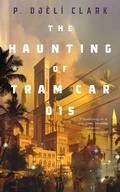 Cover: The Haunting of Tram Car 015 - Tordotcom